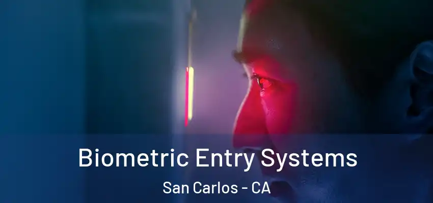  Biometric Entry Systems San Carlos - CA