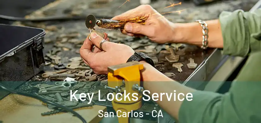 Key Locks Service San Carlos - CA